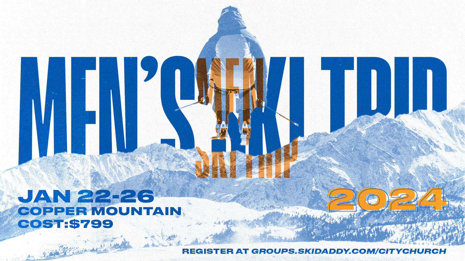 Men! Our annual Ski Trip is coming BACK in January 2024! <a href="https://www.groups.skidaddy.com/citychurch">SIGN UP NOW for this awesome event!</a> 