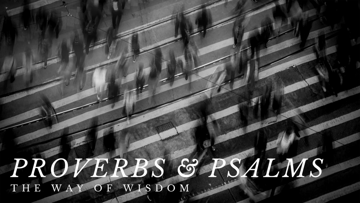 Proverbs and Psalms – City Church Melissa